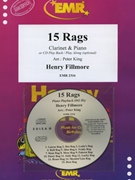 15 Rags by Fillmore Henry - Peter King - for Clarinet w/ Audio (Clarinet and CD Play Back / Play Along (+ Piano accompaniment + CD Play Back / Play Along ))