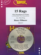 15 Rags by Fillmore Henry - Peter King - for Alto Saxophone w/ Audio (Alto Saxophone and CD Play Back / Play Along (+ Piano accompaniment + CD Play Back / Play Along ))