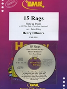 15 Rags by Fillmore Henry - Peter King - for Flute w/ Audio (Flute and CD Play Back / Play Along (+ Piano accompaniment + CD Play Back / Play Along))