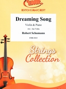 Dreaming Song by Schumann Robert - Valta Jan - for Violin and Piano (Violin and Piano)