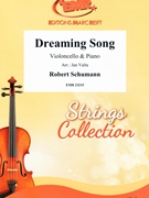 Dreaming Song by Schumann Robert - Valta Jan - for Violoncello and Piano (Violoncello and Piano)