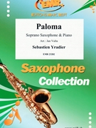 Paloma by Yradier Sebastien - Valta Jan - for Soprano Saxophone and Piano (Soprano Saxophone and Piano)