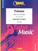 Paloma by Yradier Sebastien - Valta Jan - for Tuba and Piano (Tuba and Piano)
