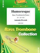 Humoresque by Dvorak Antonin - Valta Jan - for Bass Trombone and Piano (Bass Trombone and Piano)