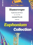 Humoresque by Dvorak Antonin - Valta Jan - for Euphonium and Piano (Euphonium and Piano)