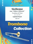 Sicilienne by Faure Gabriel - Valta Jan - for Trombone and Piano (Trombone and Piano)