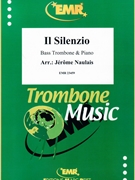 Il Silenzio by Naulais Jerome for Bass Trombone and Piano (Bass Trombone and Piano)