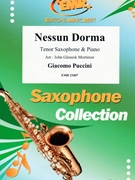 Nessun Dorma by Puccini Giacomo - Mortimer John Glenesk - for Tenor Saxophone and Piano (Tenor Saxophone and Piano)