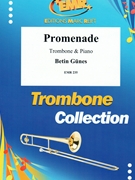 Promenade by Gunes Betin for Trombone and Piano (Trombone and Piano)