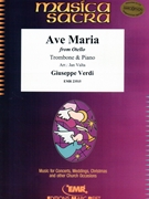 Ave Maria by Verdi Giuseppe - Valta Jan - for Trombone and Piano (Trombone and Piano)
