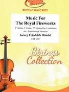 Music For The Royal Fireworks by Handel George Frideric - Mortimer John Glenesk - for 3 Violins 2 Violas 2 Violoncellos Contrabass (3 Violins 2 Violas 2 Violoncellos Contrabass)