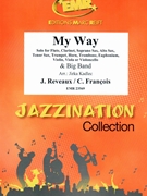 My Way by Reveaux Jacques and Francois Claude - Jirka Kadlec - for Alto Saxophone and Big Band (Alto Saxophone and Big Band)