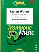 Spring Waters by Rachmaninoff Sergei - Mortimer John Glenesk - for Bass Trombone and Piano (Bass Trombone and Piano)