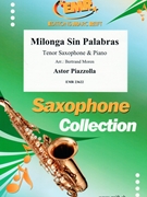 Milonga Sin Palabras by Piazzolla Astor - Moren Bertrand - for Tenor Saxophone and Piano (Tenor Saxophone and Piano)