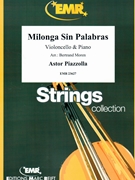 Milonga Sin Palabras by Piazzolla Astor - Moren Bertrand - for Violoncello and Piano (Violoncello and Piano)
