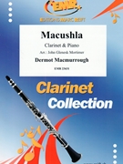 Macushla by MacMurrough Dermot - Mortimer John Glenesk - for Clarinet and Piano (Clarinet and Piano)