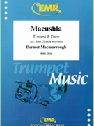 Macushla by MacMurrough Dermot - Mortimer John Glenesk - for Trumpet and Piano (Trumpet and Piano)