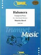 Habanera by Ravel Maurice - Mortimer John Glenesk - for Trumpet and Piano (Trumpet and Piano)