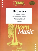 Habanera by Ravel Maurice - Mortimer John Glenesk - for Eb Horn and Piano (Eb Horn and Piano)