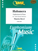 Habanera by Ravel Maurice - Mortimer John Glenesk - for Euphonium and Piano (Euphonium and Piano)