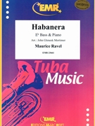 Habanera by Ravel Maurice - Mortimer John Glenesk - for Eb Bass and Piano (Eb Bass and Piano)