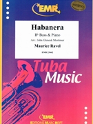 Habanera by Ravel Maurice - Mortimer John Glenesk - for Bb Bass and Piano (Bb Bass and Piano)