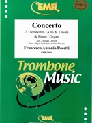 Concerto by Rosetti Francesco Antonio - Julian Oliver and Colette Mourey - for 2 Trombones and Organ (2 Trombones and Organ)