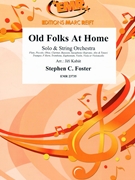 Old Folks At Home by Foster Stephen Collins - Jiri Kabat - for Alto Saxophone and String Orchestra (Alto Saxophone and String Orchestra)