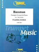 Bassman by Jerabek Frantisek - Jirka Kadlec - for Cornet and Piano (Cornet and Piano)
