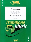 Bassman by Jerabek Frantisek - Jirka Kadlec - for Trombone and Piano (Trombone and Piano)