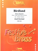 Birdland by Zawinul Josef - Naulais Jerome - for 2 Trumpets Horn and Trombone (2 Trumpets Horn and Trombone (Piano Guitar Bass Guitar Drums and Percussion optional))
