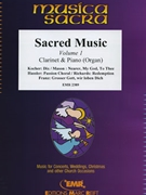 Sacred Music Volume 1 by Various for Clarinet and Piano (Clarinet and Piano)
