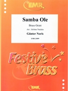 Samba Ole by Noris Gunter - Naulais Jerome - for 3 Trumpets 2 Horns 2 Trombones and Tuba (3 Trumpets 2 Horns 2 Trombones and Tuba (Piano Guitar Percussion Drum Set optional))