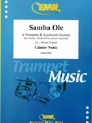 Samba Ole by Noris Gunter - Naulais Jerome - for 4 Trumpets (4 Trumpets (Keyboard Guitar Bass Guitar Drums and Percussions optional))