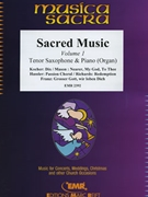 Sacred Music Volume 1 by Various for Tenor Saxophone and Piano (Tenor Saxophone and Piano)