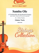 Samba Ole by Noris Gunter - Naulais Jerome - for 4 Violoncellos (4 Violoncellos (Keyboard Guitar Bass Guitar Drums and Percussions optional))