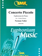 Concerto Piccolo by Tailor Norman - Mourey Colette - for Euphonium and Piano (Euphonium and Piano)