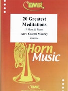 20 Greatest Meditations by Mourey Colette for Horn and Organ (Horn and Organ)