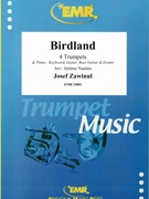 Birdland by Zawinul Josef - Naulais Jerome - for 4 Trumpets and Piano (4 Trumpets and Piano (Piano / Keyboard Guitar Bass Guitar and Drum))