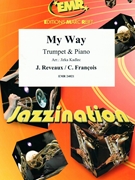 My Way by Francois and Reveaux - Jirka Kadlec - for Trumpet and Piano (Trumpet and Piano)