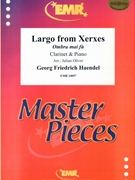 Largo from Xerxes by Handel George Frideric - Julian Oliver - for Clarinet and Piano (Clarinet and Piano)