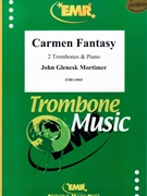 Carmen Fantasy by Mortimer John Glenesk for 2 Trombones and Piano (2 Trombones and Piano (Alto or Tenor Trombone))