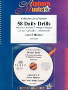 58 Daily Drills by Molnar Jozsef for Alphorn w/ Audio (Alphorn and CD (Alphorn in F + CD))