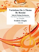 Variations On A Theme By Rossini by Chopin Frederic - Jiri Kabat - for Violoncello and String Orchestra (Violoncello and String Orchestra)