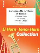 Variations On A Theme By Rossini by Chopin Frederic - Jiri Kabat - for Eb Horn and Piano (Eb Horn and Piano)