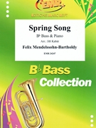 Spring Song by Mendelssohn-Bartholdy Felix - Jiri Kabat - for Bb Bass and Piano (Bb Bass and Piano)