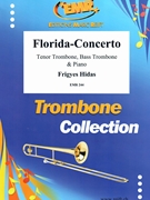 Florida-Concerto by Hidas Frigyes for Tenor Trombone Bass Trombone and Piano (Tenor Trombone Bass Trombone and Piano)