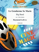 Le Gendarme Se Marie by Lefevre Raymond - Jirka Kadlec - for Big Band (Big Band)