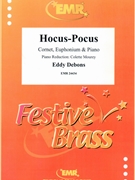 Hocus-Pocus by Debons Eddy for Cornet Euphonium and Piano (Cornet Euphonium and Piano)