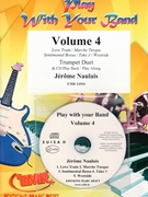 Play With Your Band Volume 4 by Naulais Jerome for 2 Trumpets w/ Audio (2 Trumpets and CD Play Back / Play Along (+ Play Back / Play Along CD optional))